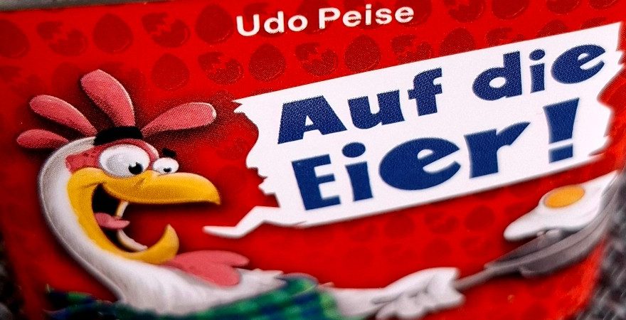 Auf die Eier!